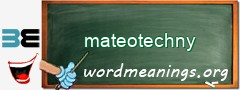 WordMeaning blackboard for mateotechny